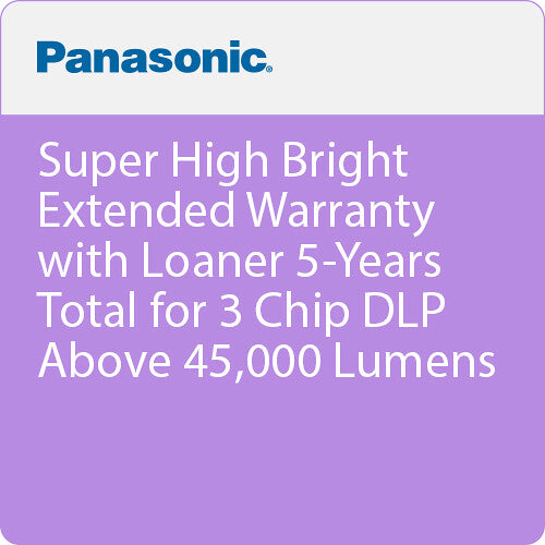 Panasonic PT-SVCSUPHBR-Y45L Super High Bright Extended Warranty with Loaner 5-Years Total for 3 Chip DLP Above 45,000 Lumens