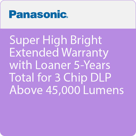 Panasonic PT-SVCSUPHBR-Y45L Super High Bright Extended Warranty with Loaner 5-Years Total for 3 Chip DLP Above 45,000 Lumens